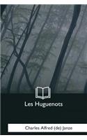 Les Huguenots