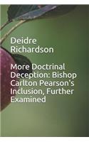 More Doctrinal Deception: Bishop Carlton Pearson's Inclusion, Further Examined