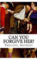 Can You Forgive Her?