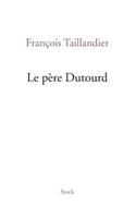 Le père Dutourd