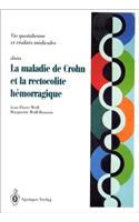 Maladie de Crohn Et Rectocolite Hemorragique: Questions-Reponses-Temoignages