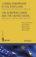 L'Union Europeenne et les Etats-Unis / the European Union and the United States