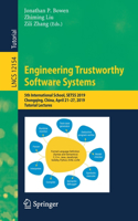 Engineering Trustworthy Software Systems