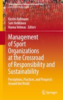 Management of Sport Organizations at the Crossroad of Responsibility and Sustainability