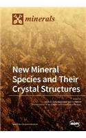 New Mineral Species and Their Crystal Structures