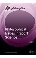 Philosophical Issues in Sport Science