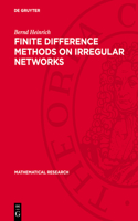 Finite Difference Methods on Irregular Networks: A Generalized Approach to Second Order Elliptic Problems
