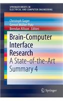 Brain-Computer Interface Research: A State-Of-The-Art Summary 4