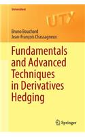 Fundamentals and Advanced Techniques in Derivatives Hedging