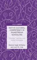 Native Cultural Competency in Mainstream Schooling