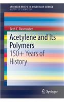 Acetylene and Its Polymers