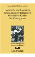 Rechtliche Und Finanzielle Grundlagen Der Integration Behinderter Kinder Im Kindergarten