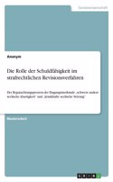 Die Rolle der Schuldfähigkeit im strafrechtlichen Revisionsverfahren