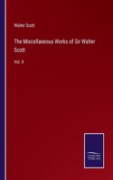 The Miscellaneous Works of Sir Walter Scott