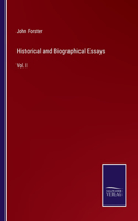 Historical and Biographical Essays