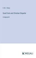 Good Form and Christian Etiquette