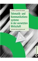 Telematik- Und Kommunikationssysteme in Der Vernetzten Wirtschaft