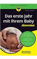 Das erste Jahr mit Ihrem Baby für Dummies