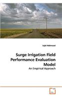 Surge Irrigation Field Performance Evaluation Model