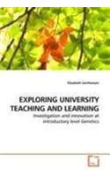 Exploring University Teaching and Learning