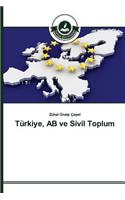 Türkiye, AB ve Sivil Toplum: (Turkish)