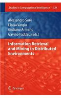 Information Retrieval and Mining in Distributed Environments