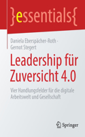 Leadership für Zuversicht 4.0