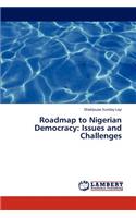 Roadmap to Nigerian Democracy