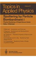 Sputtering by Particle Bombardment I