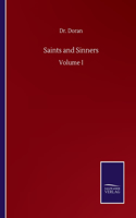 Saints and Sinners: Volume I