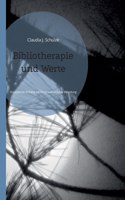 Bibliotherapie und Werte: Ergänzende Ansätze bei Posttraumatischer Belastung