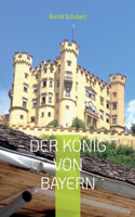 König von Bayern