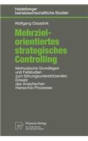 Mehrzielorientiertes Strategisches Controlling