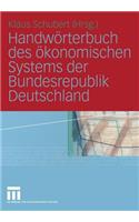 Handwörterbuch Des Ökonomischen Systems Der Bundesrepublik Deutschland