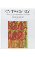 Cy Twombly - Catalogue Raisonne of the Paintings. Volume VI