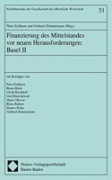 Finanzierung Des Mittelstandes VOR Neuen Herausforderungen: Basel II