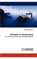 Remade in Hong Kong: (English)