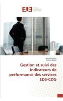 Gestion Et Suivi Des Indicateurs de Performance Des Services Eds-Cdg: (Omn.Univ.Europ.)