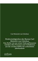 Denkw Rdigkeiten Des Barons Carl Heinrich Von Gleichen