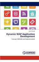 Dynamic WAP Application Development