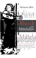 Musik im Mittelalter