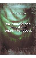 The Churchman's Annual and Popular Handbook