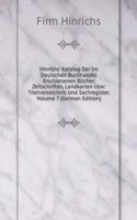 Hinrichs' Katalog Der Im Deutschen Buchhandel Erschienenen Bucher, Zeitschriften, Landkarten Usw: Titelverzeichnis Und Sachregister, Volume 7 (German Edition)