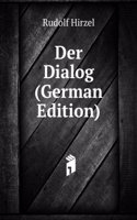 Der Dialog (German Edition)