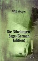 Die Nibelungen-Sage
