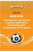 SOCCER. Training the 