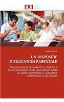 Un Dispositif d''education Parentale