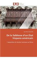 de la Faiblesse D Un ?tat Hispano-Am?ricain