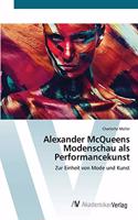 Alexander McQueens Modenschau als Performancekunst