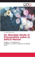 Abordaje desde el Psicoanálisis sobre el Déficit Mental